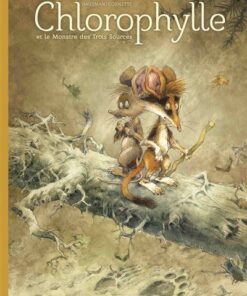 Une aventure de Chlorophylle par Hausman et Cornette -  Le monstre des trois sources - Tome 0 - Une