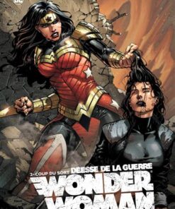 Wonder Woman, Déesse de la guerre - Tome 2