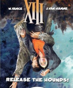 XIII - tome 14 Release the Hounds !