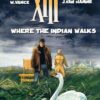 XIII - tome 2 Where the Indian walks