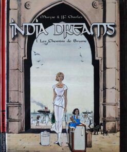 India Dreams - T1 - Les Chemins de brume - EO