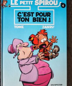 Le Petit Spirou - T4 - C'est pour ton bien ! - EO