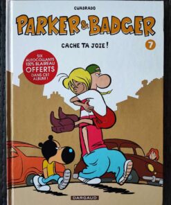 Parker et Badger - T7 - Cache ta joie !