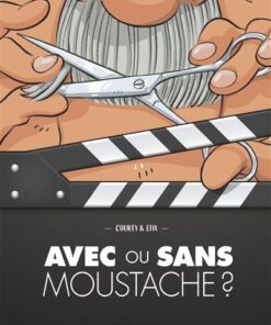 Avec ou sans moustache ? - histoire complète