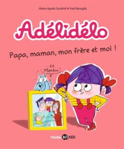 Adélidélo, Tome 03