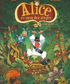 Alice au pays des Singes - Intégrale