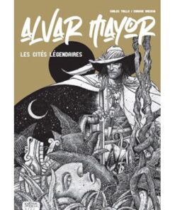 Alvar Mayor T01 les Cités Légendaires