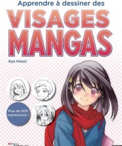 Apprendre à dessiner des visages mangas