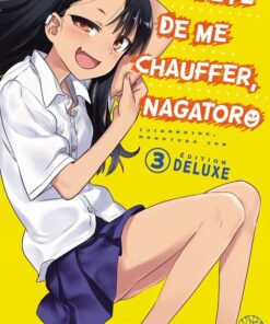 Vol.3 Arrête de me chauffer Nagatoro - Deluxe