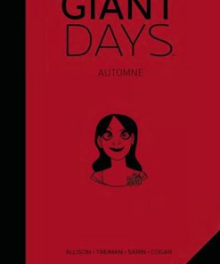 GIANT DAYS - 1ère ANNÉE : AUTOMNE