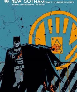 BATMAN NEW GOTHAM  - Tome 3