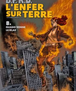 BPRD - L'enfer sur terre T08