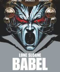 Lone Sloane - Babel