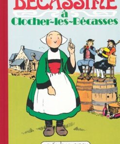 Bécassine à Clocher-les-Bécasses