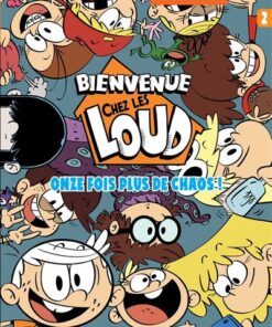 Bienvenue chez les loud t2