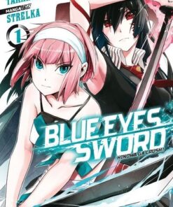 Blue Eyes Sword - tome 01