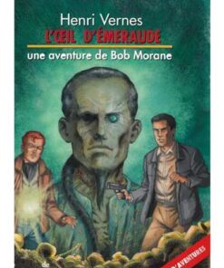 Bob Morane L'oeil d'émeraude