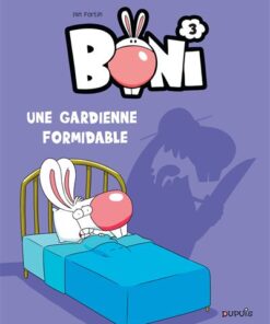 Boni - Tome 3 - Une gardienne formidable