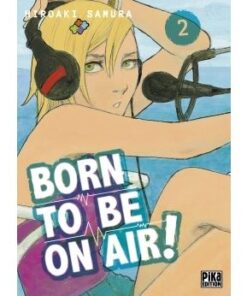 Born to be on air! T02