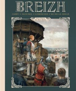 Breizh Histoire de la Bretagne T05