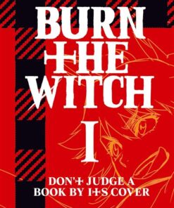 Burn The Witch - Tome 01