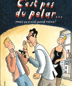 C'est pas du polar... mais ça craint quand même !