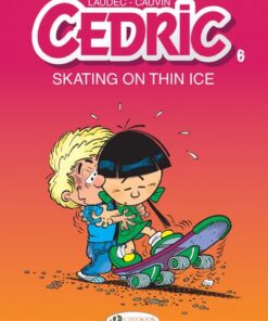 Cedric - tome 6 Skating on thin ice - Tome 6