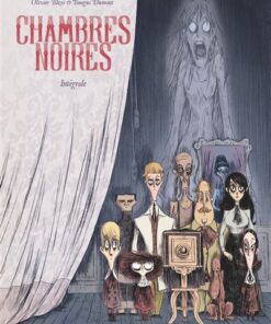 Chambres Noires - Intégrale