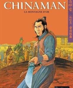 Chinaman - Tome 1 - la Montagne d'or