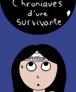 Chroniques d'une survivante