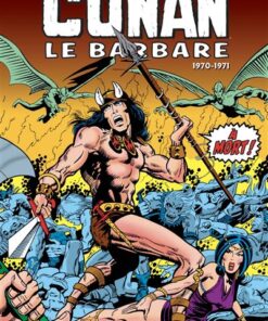 Conan le Barbare : L'intégrale 1970-1971 (T01)