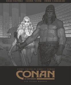 Conan le Cimmérien - les Clous rouges N&B