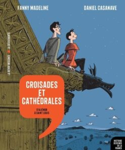 Croisades et cathédrales