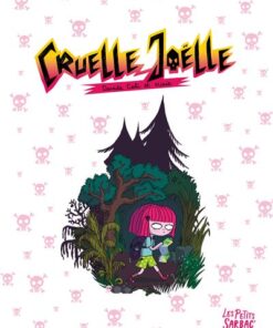 Cruelle Joëlle - L'intégrale