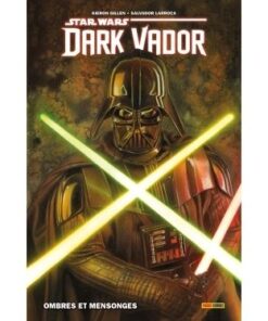 Dark Vador T01 : Ombres et mensonges