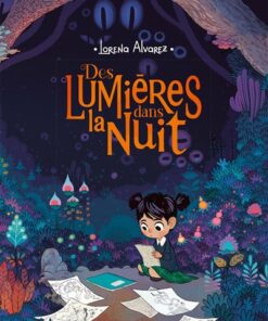 Des lumières dans la nuit - Tome 01