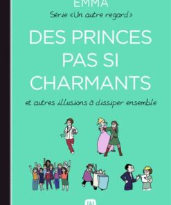 Des princes pas si charmants