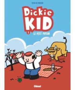 Dickie Kid - Tome 01