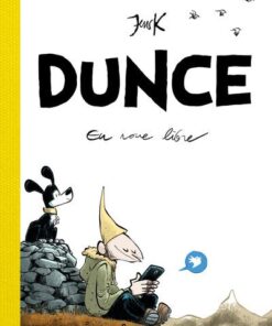 Dunce - En roue libre