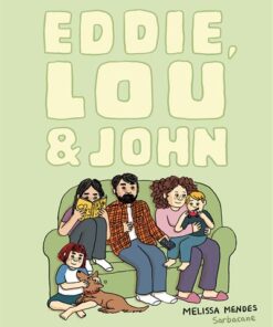 Eddie, Lou & John