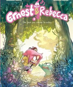 Ernest & Rebecca - Tome 8 - Un jour pas comme les autres