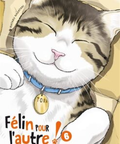 Félin pour l'autre ! - vol. 06