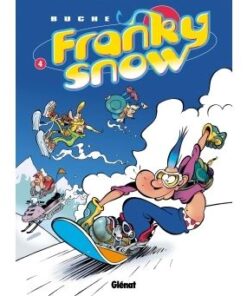 Franky Snow - Tome 04