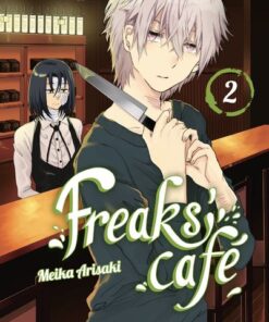 Freaks' Café - tome 2