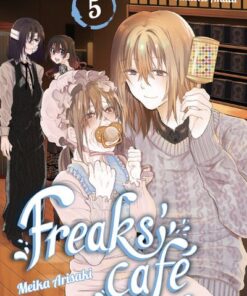 Freaks' Cafe - tome 5