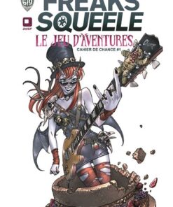 Freaks' Squeele le jeu d'aventures - les Cahiers de Chance