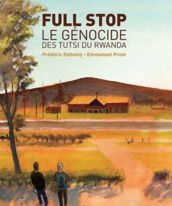 Full stop le génocide des Tutsi du Rwanda