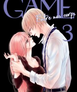 GAME - Entre nos corps - Tome 3 (VF)