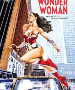 GREG RUCKA PRESENTE WONDER WOMAN  - Tome 2