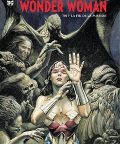 GREG RUCKA PRESENTE WONDER WOMAN  - Tome 3